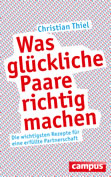 Buch von Christian Thiel: Was glückliche Paare richtig machen